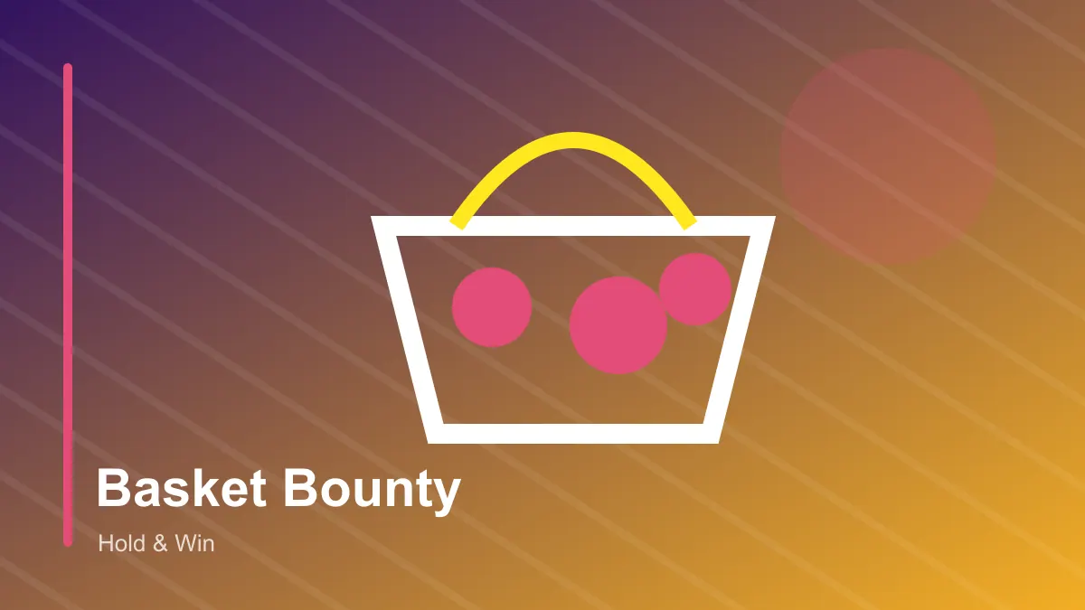 Basket Bounty bonus and session flow illustration