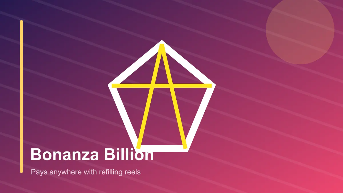 Bonanza Billion Pays anywhere with refilling reels editorial artwork